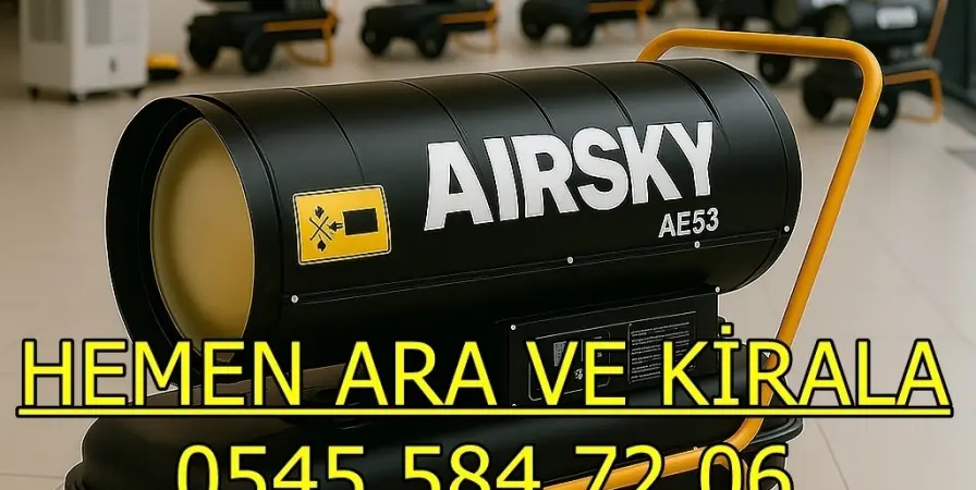 Kırklareli ve Adıyaman ve Alanya MAZOTLU ISIMAK ELEKTRİKLİ ISITICI KİRALAMA