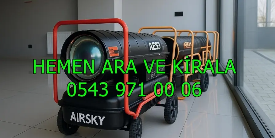 Tekirdağ ve Çorum ve Tunceli MAZOTLU ISIMAK ELEKTRİKLİ ISITICI KİRALAMA